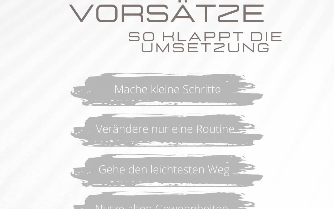 Gewohnheiten aendern – Deine Vorsaetze fuers neue Jahr
